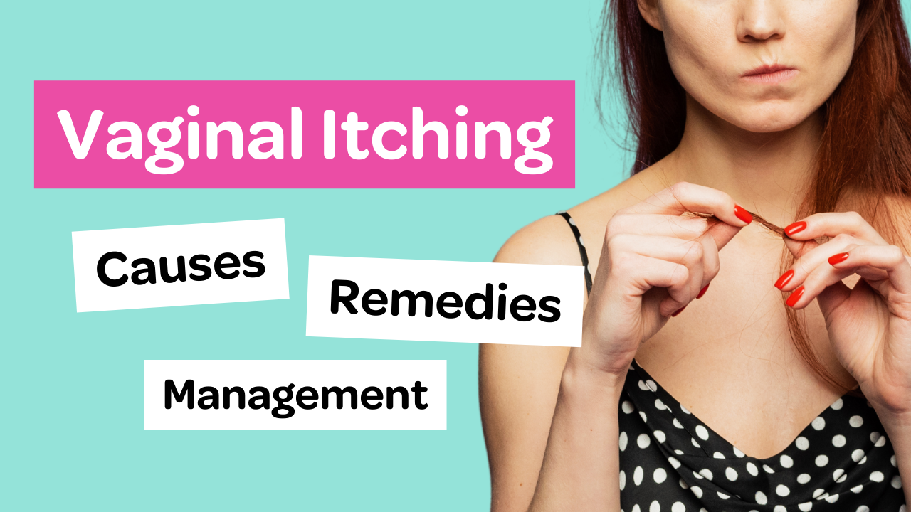 Vaginal Itching Causes Remedies Management Vagisil Singapore